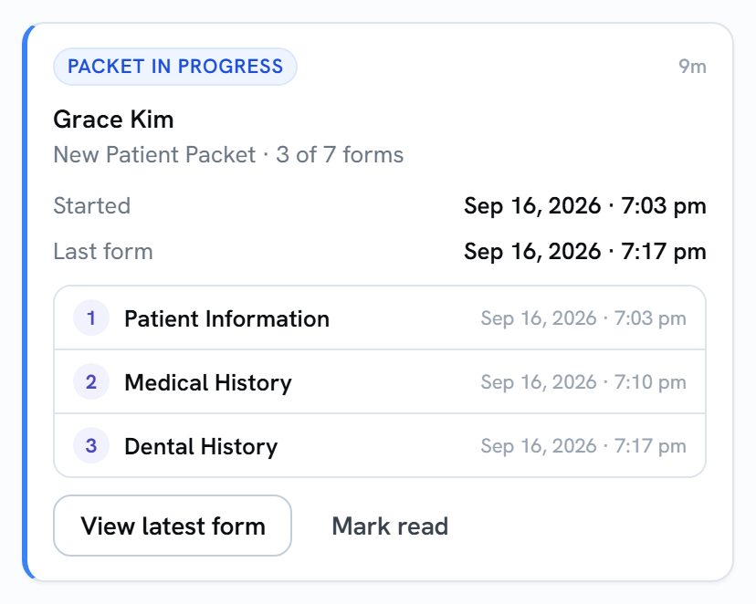 A Packet in progress card for Grace Kim: New Patient Packet, 3 of 7 forms, with Started and Last form times, a numbered list of the three forms submitted so far (Patient Information, Medical History, Dental History) with their times, and View latest form and Mark read buttons.