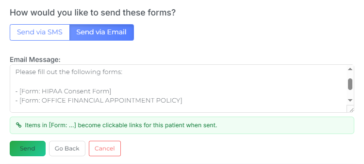 The Send via Email step: the prefilled message listing each form as [Form: form name], and the green note explaining that those items become clickable links for this patient.