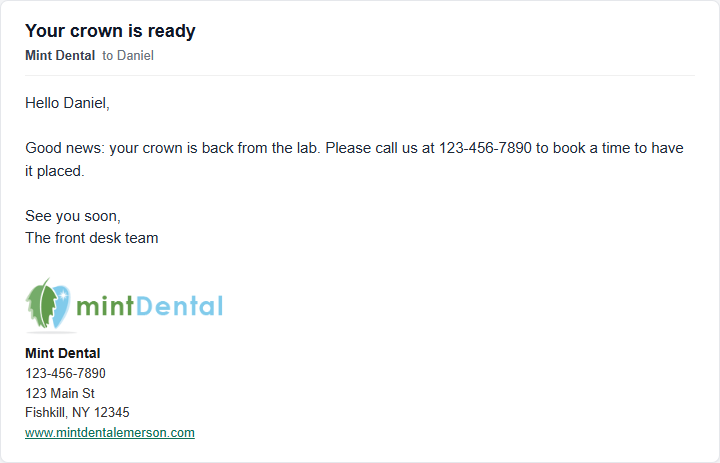The email as the patient sees it: the subject, the practice as the sender, the message with the office phone filled in, and the practice signature with its logo below.