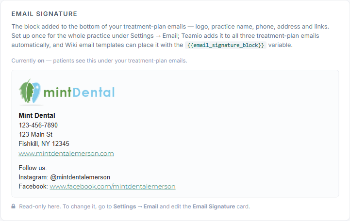 The read-only Email signature card in Treatment Presenter → Settings → General, showing the on/off status, the rendered signature, and a note that it can only be edited from Settings → Email.